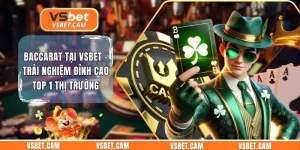 Baccarat Tại Vsbet