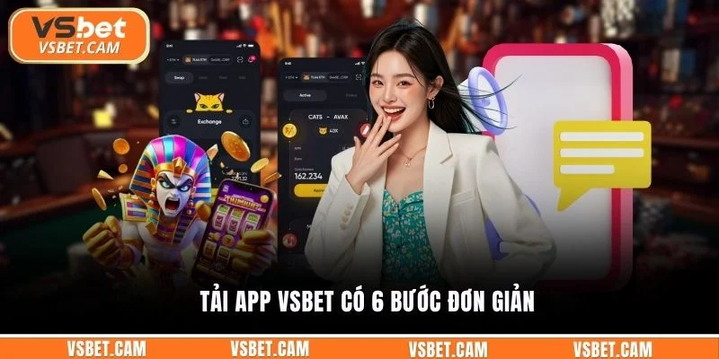 Tải app Vsbet có 6 bước đơn giản